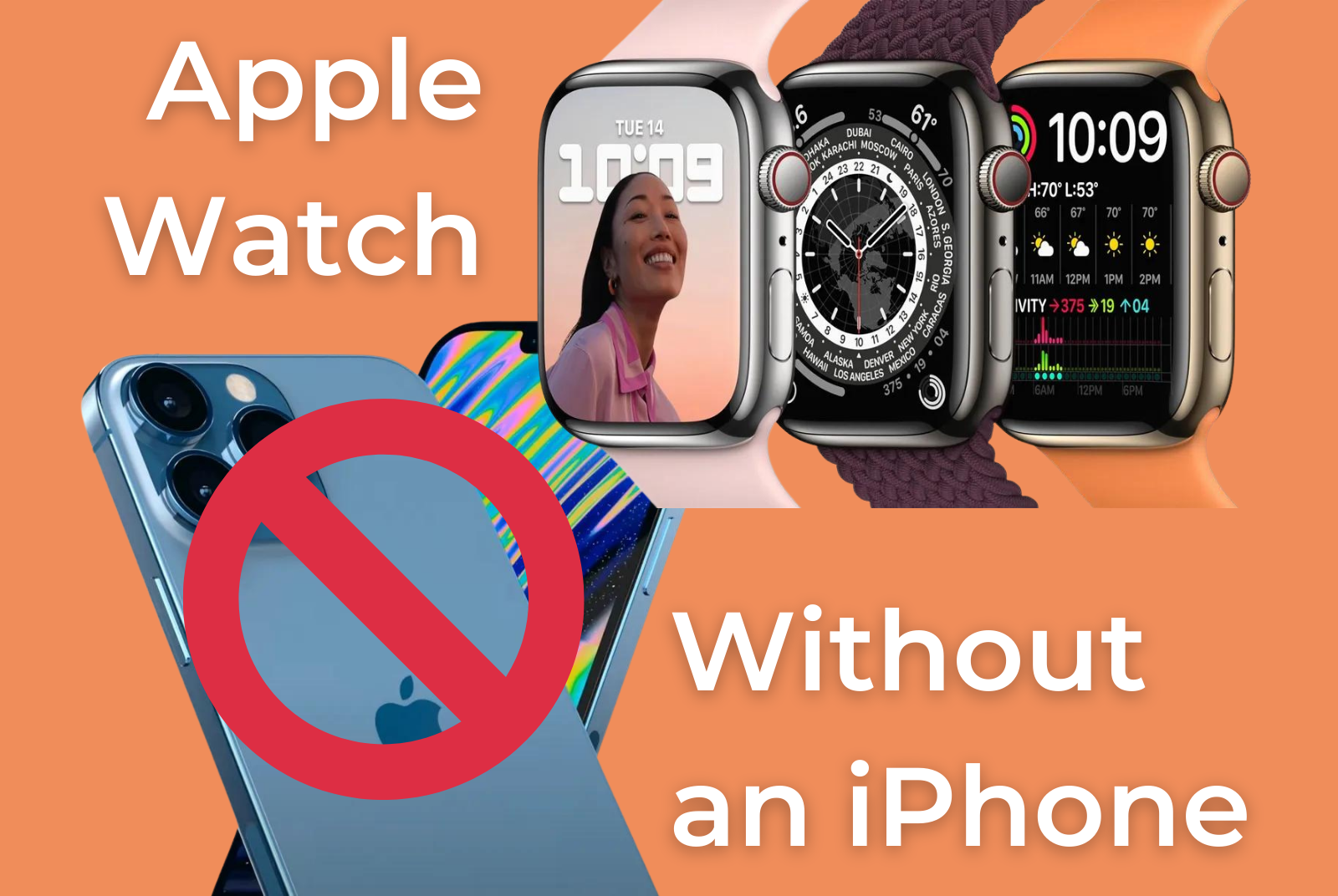 Can you use an apple watch without an iPhone Ospeka