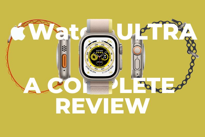 Apple Watch Ultra complete Review