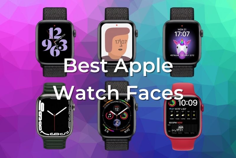 Best Apple Watch Faces for Apple Watch