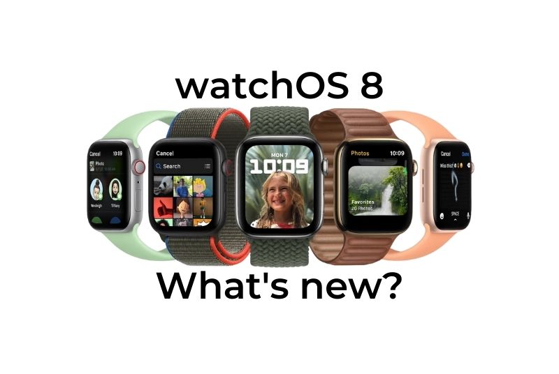 watchOS 8 - What's new?