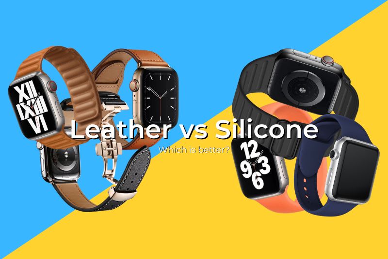 Silicone Straps vs leather Straps? Which is better?